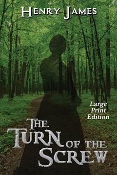 portada The Turn of the Screw: Large Print Edition (in English)