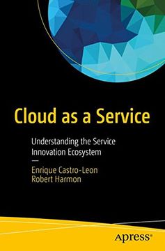 portada Cloud as a Service: Understanding the Service Innovation Ecosystem