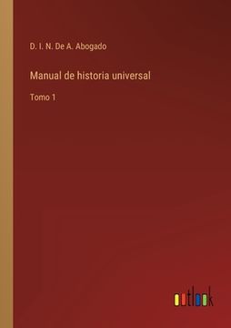 portada Manual de historia universal: Tomo 1