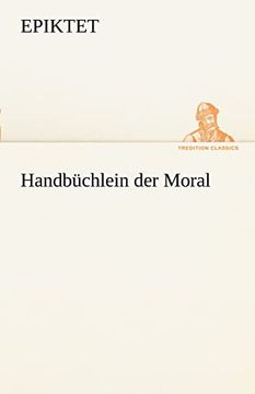 Handbuchlein der Moral (en Alemán)