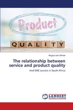 portada The relationship between service and product quality (en Inglés)