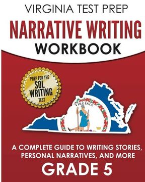 portada Virginia Test Prep Narrative Writing Workbook Grade 5: A Complete Guide to Writing Stories, Personal Narratives, and More (en Inglés)