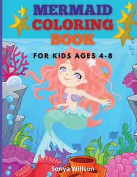 portada Mermaid Coloring Book: For Kids Ages 4-8 (en Inglés)