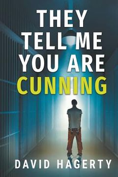 portada They Tell Me You Are Cunning (in English)