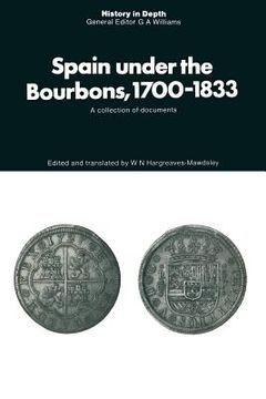 portada Spain Under the Bourbons, 1700-1833: A Collection of Documents (en Inglés)