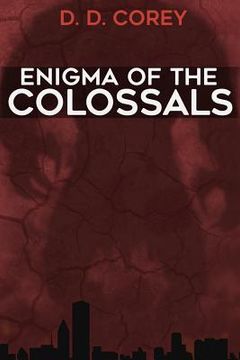 portada Enigma of the Colossals (en Inglés)