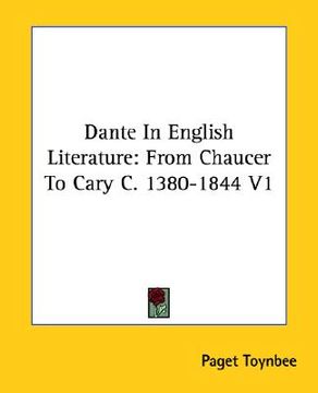 portada dante in english literature: from chaucer to cary c. 1380-1844 v1