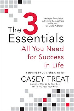 portada The 3 Essentials: All you Need for Success in Life (en Inglés)