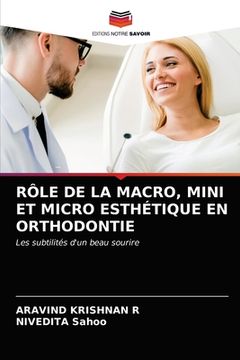 portada Rôle de la Macro, Mini Et Micro Esthétique En Orthodontie (in French)