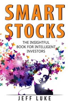 portada Smart Stocks: A Straight-Shooting Guide to Picking Stocks Like a Pro (en Inglés)