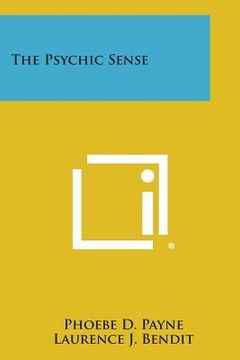 portada The Psychic Sense (en Inglés)