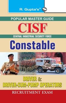 portada Cisf: Constable (Driver & Driver-cum-Pump Operators) Recruitment Exam Guide (en Inglés)