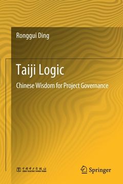 portada Taiji Logic: Chinese Wisdom for Project Governance (en Inglés)