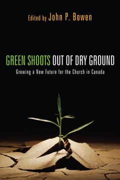 portada Green Shoots out of Dry Ground (en Inglés)