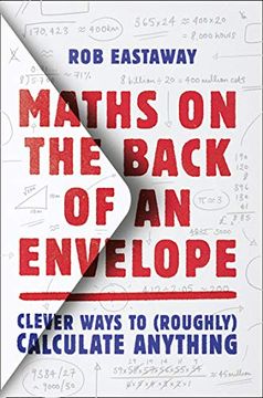 portada Maths on the Back of an Envelope: Clever Ways to (Roughly) Calculate Anything (en Inglés)