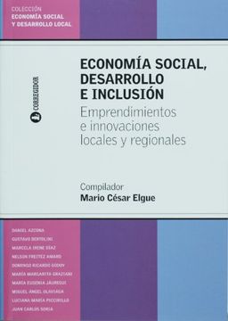 portada Economia Social, Desarrollo e Inclusion. Emprendimientos e Innovaciones Locales y Regionales