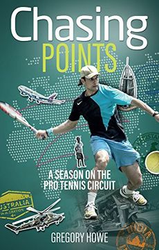 portada Chasing Points: A Season on the pro Tennis Circuit