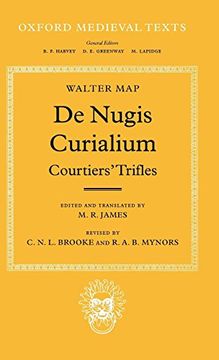 portada De Nugis Curialium: Courtiers' Trifles (Oxford Medieval Texts) (en Inglés)