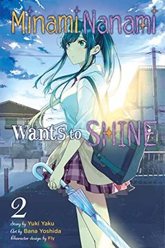 portada Minami Nanami Wants to Shine, Vol. 2 (Minami Nanami Wants to Shine, 2)