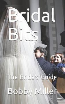 portada Bridal Bits: The Bride's Guide (en Inglés)