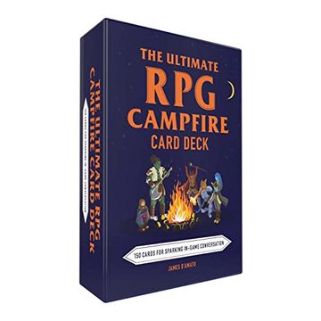 portada The Ultimate rpg Campfire Card Deck: 150 Cards for Sparking In-Game Conversation (Ultimate Role Playing Game Series) (en Inglés)