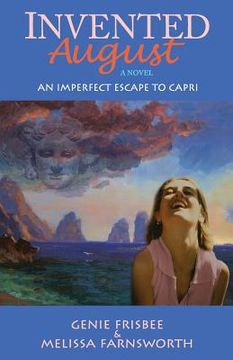 portada Invented August: An Imperfect Escape to Capri (in English)