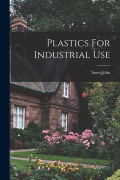 portada Plastics For Industrial Use (en Inglés)