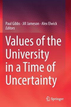 portada Values of the University in a Time of Uncertainty (en Inglés)