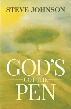 portada God's Got The Pen: Remembering Who I Am And Why I'm Here - Again (en Inglés)