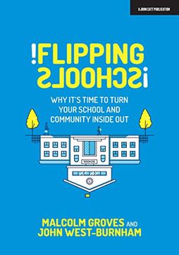 portada Flipping Schools 2020: Why It's Time to Turn Your School and Community Inside out (en Inglés)