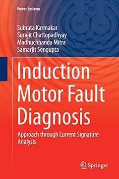 portada Induction Motor Fault Diagnosis: Approach Through Current Signature Analysis (Power Systems) (en Inglés)