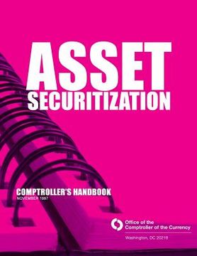 portada Asset Securitization: Comproller's Handbook November 1997 (in English)