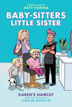 portada Karen's Haircut: A Graphic Novel (Baby-Sitters Little Sister #7) (in English)