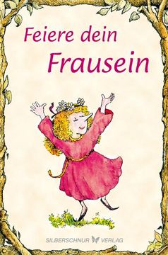 portada Feiere Dein Frausein (en Alemán)
