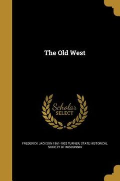 portada The Old West (en Inglés)