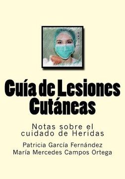 portada Guia de Lesiones Cutaneas: Notas sobre el cuidado de Heridas