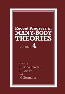 portada Recent Progress in Many-Body Theories: Volume 4 (en Inglés)