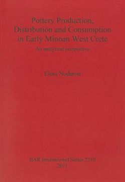 portada pottery production, distribution and consumption in early minoan west crete: an analytical perspective