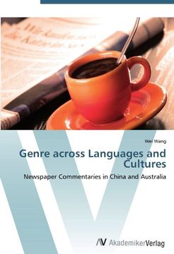 portada Genre across Languages and Cultures: Newspaper Commentaries in China and Australia