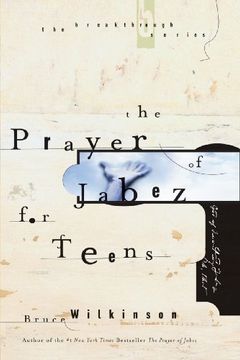 portada The Prayer of Jabez for Teens (Breakthrough Series) (en Inglés)