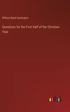 portada Questions for the First Half of the Christian Year (en Inglés)