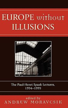 portada europe without illusions: the paul-henri spaak lectures, 1994-1999 (in English)