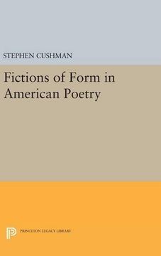 portada Fictions of Form in American Poetry (Princeton Legacy Library) (en Inglés)