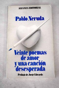 portada Veinte Poemas de Amor y una Cancion Desesperada (11ª Ed. )