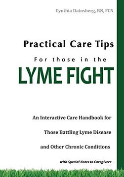 portada Practical Care Tips for Those in the Lyme Fight (en Inglés)