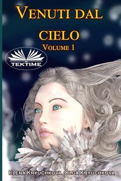 portada Venuti dal cielo, Volume 1 (in Italian)