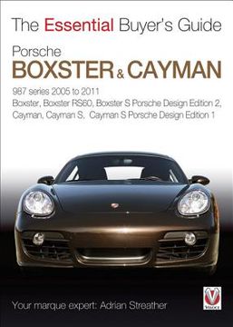 portada porsche 987 boxster & cayman: 1st generation. model years 2005 to 2009 boxster, boxster s, boxster spyder, cayman & cayman s
