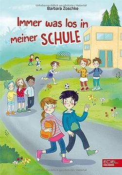 portada Immer was los in Meiner Schule (Edel Kids Books) (en Alemán)