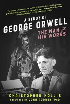 portada A Study of George Orwell: The Man and His Works
