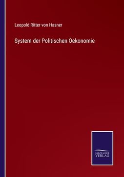 portada System der Politischen Oekonomie (en Alemán)